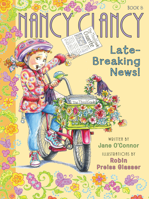 Title details for Nancy Clancy, Late-Breaking News! by Jane O'Connor - Wait list